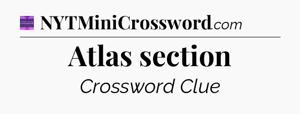 Atlas section - Thomas Joseph Crossword