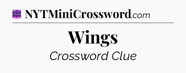 Wings - Thomas Joseph Crossword