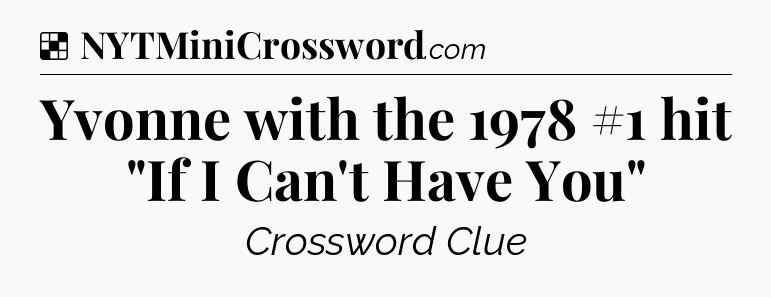 Solution: Yvonne with the 1978 #1 hit 