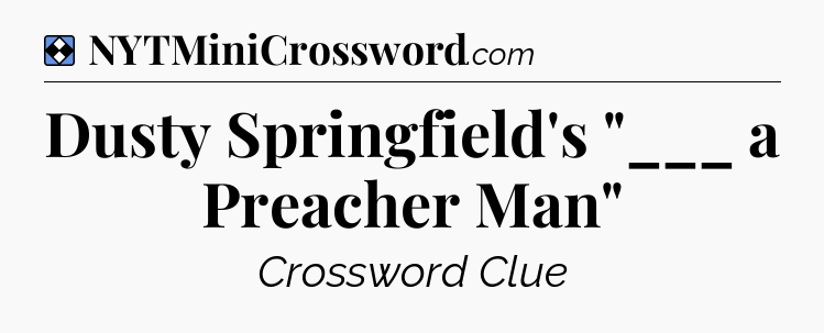 Solution: Dusty Springfield's 