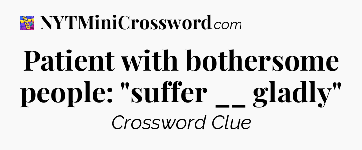 Patient with bothersome people: 