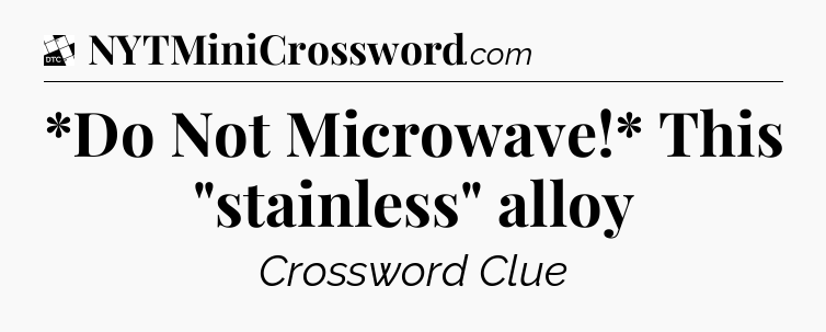 *Do Not Microwave!* This 