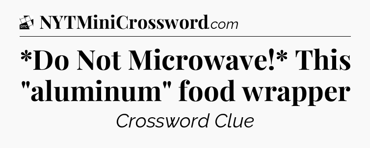 *Do Not Microwave!* This 