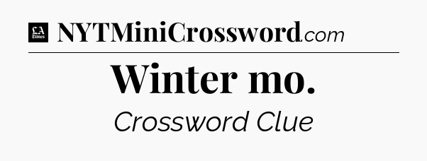 Winter mo - LA Times Crossword