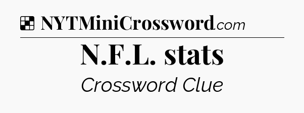 Solution: N.F.L. stats - NYT Crossword