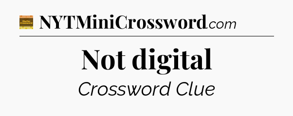 Not digital - Eugene Sheffer Crossword