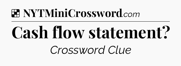 Solution: Cash flow statement - NYT Crossword
