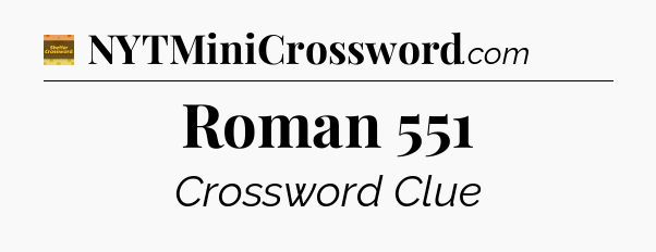 Roman 551 - Eugene Sheffer Crossword