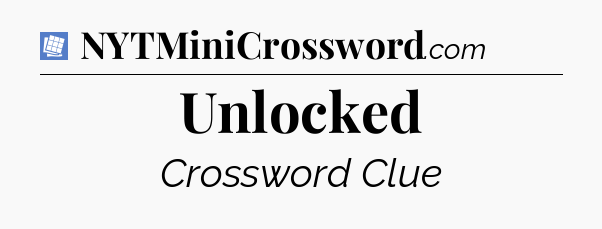 Unlocked Puzzle Page Crossword Clue