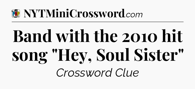 Band with the 2010 hit song 