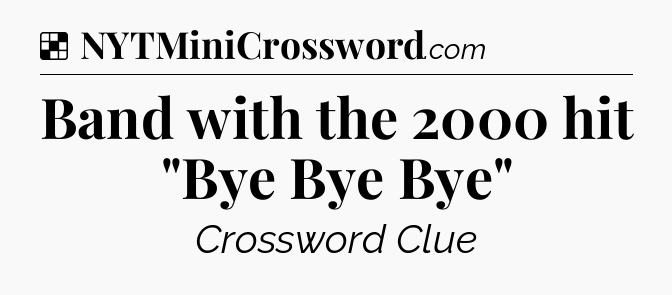 Solution: Band with the 2000 hit 