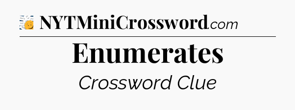 Enumerates - 7 Little Words