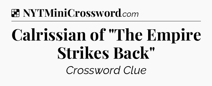 Solution: Calrissian of 