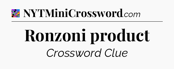 Ronzoni product Crossword Clue