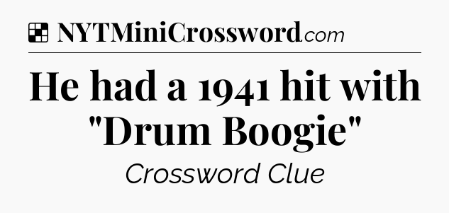 Solution: He had a 1941 hit with 