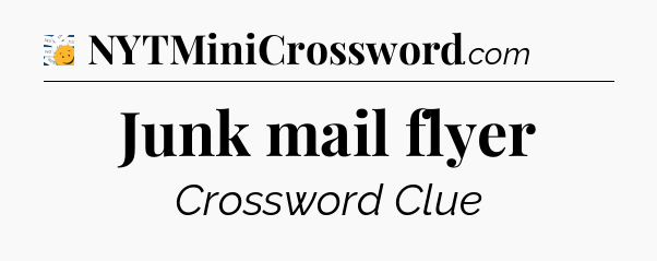 Junk mail flyer - 7 Little Words