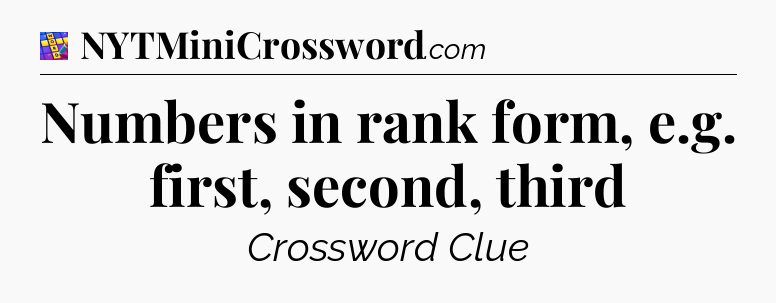 Numbers in rank form, e.g. first, second, third Codycross