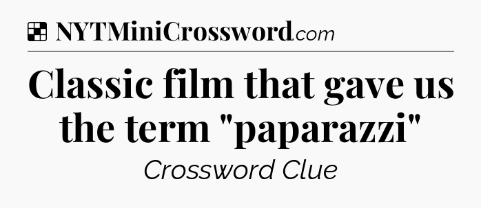 Solution: Classic film that gave us the term 