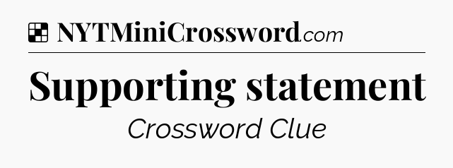 Solution: Supporting statement - NYT Crossword