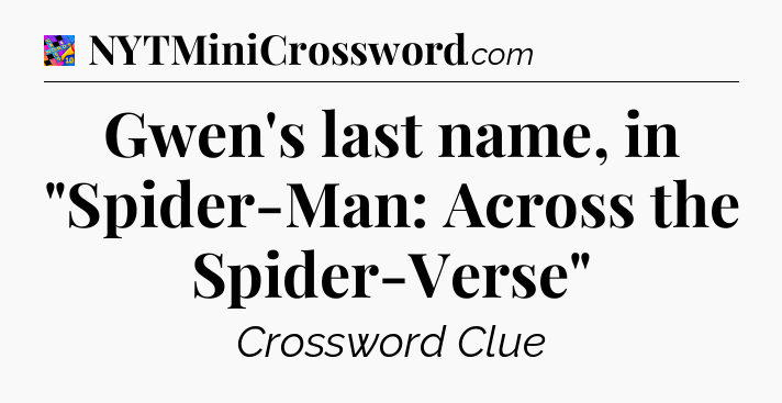 Gwen's last name, in 