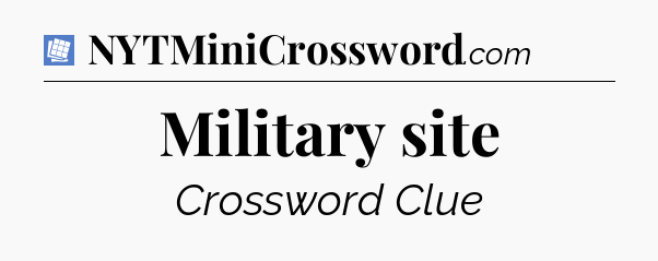 Military site Puzzle Page Crossword Clue