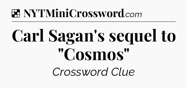 Solution: Carl Sagan's sequel to 