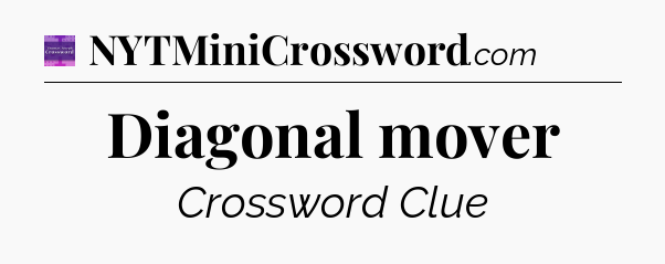 Diagonal mover - Thomas Joseph Crossword