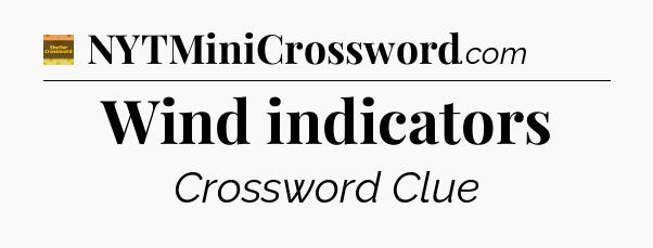 Wind indicators - Eugene Sheffer Crossword