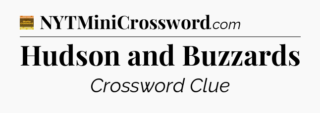 Hudson and Buzzards - Eugene Sheffer Crossword
