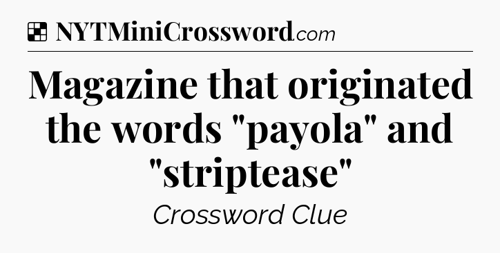 Solution: Magazine that originated the words 