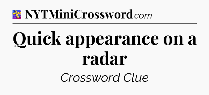 Quick appearance on a radar Codycross