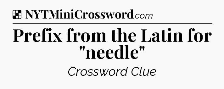 Solution: Prefix from the Latin for 