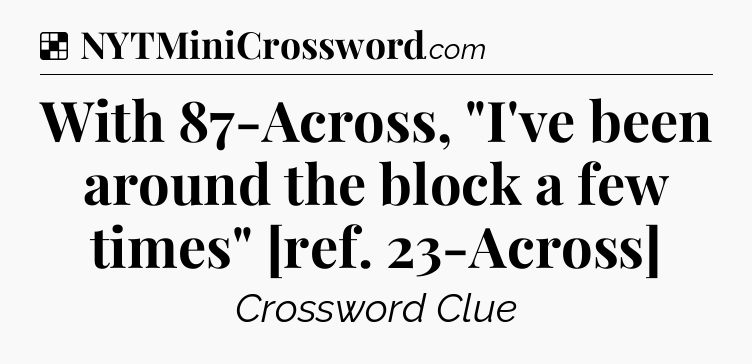 Solution: With 87-Across, 