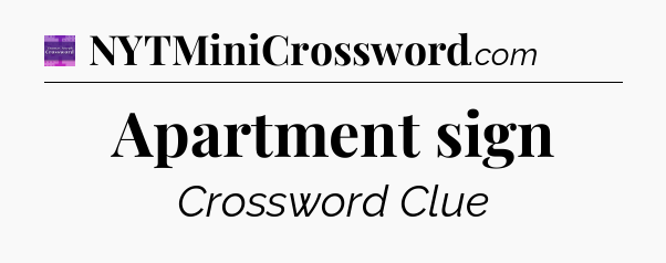 Apartment sign - Thomas Joseph Crossword