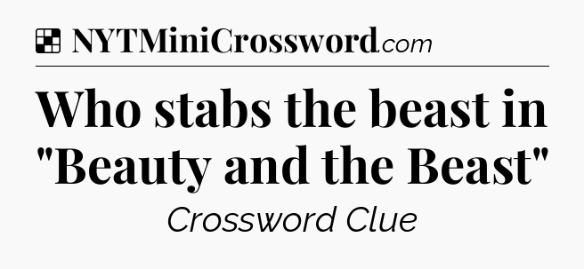 Solution: Who stabs the beast in 