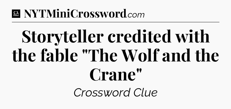 Storyteller credited with the fable 