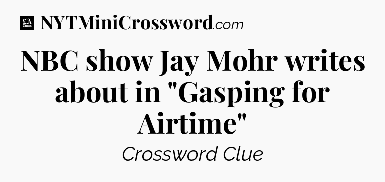 NBC show Jay Mohr writes about in 