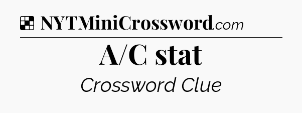 Solution: A/C stat - NYT Crossword