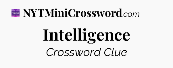 Intelligence - Thomas Joseph Crossword