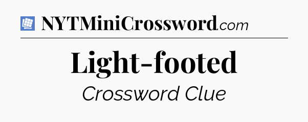Light-footed Puzzle Page Crossword Clue