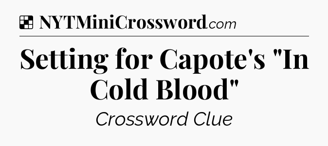 Solution: Setting for Capote's 