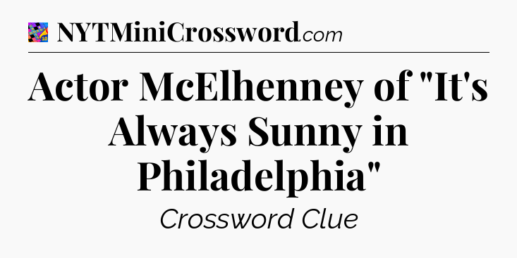 Actor McElhenney of 