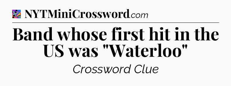 Band whose first hit in the US was 