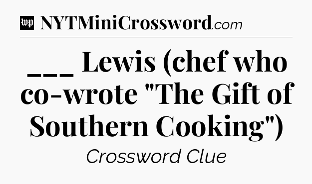 ___ Lewis (chef who co-wrote 