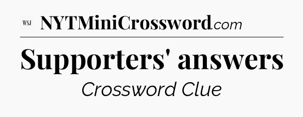 Supporters' answers - WSJ Crossword