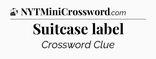 Suitcase label - Daily Themed Classic Crossword