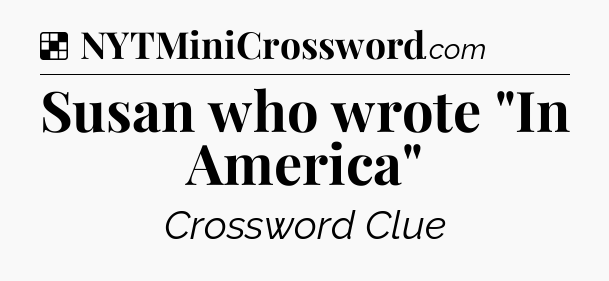 Solution: Susan who wrote 