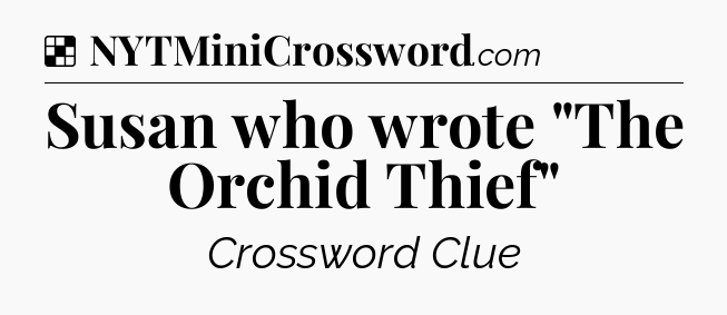 Solution: Susan who wrote 