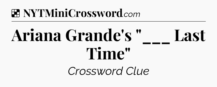 Solution: Ariana Grande's 