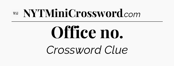 Office no - WSJ Crossword